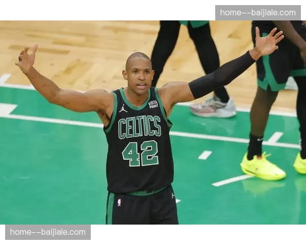 凯尔特人霍福德经验价值 季后赛关键时刻决策稳定性